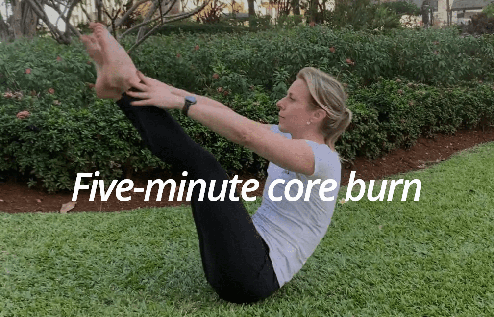 Five-minute core burn
